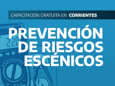 20/5 - Capacitación: Prevención de Riesgos Escénicos en Corrientes