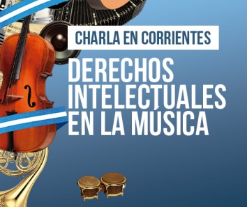 INAMU en Corrientes - 18/1 Derechos Intelectuales en la Música