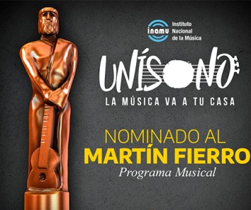 Unísono - Nominado al Premio Martín Fierro: Programa Musical 