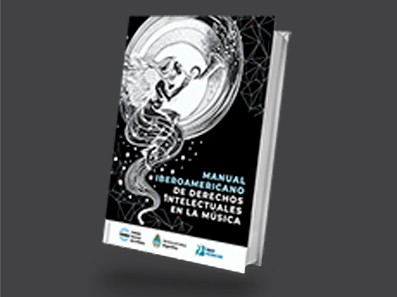 Manual Iberoamericano de Derechos Intelectuales en la Música