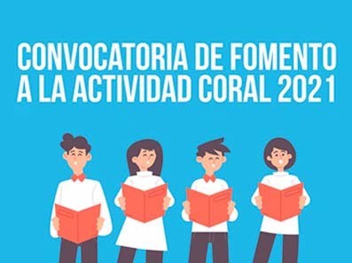Convocatoria de Fomento a la Actividad Coral 2021